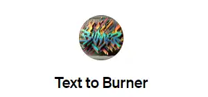 Text to Burner